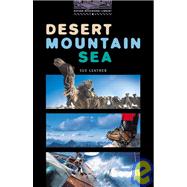The Oxford Bookworms Library Stage 4: 1,400 Headwords Desert, Mountain, Sea