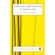 Effective Staff Training in Social Care: From Theory to Practice