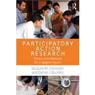 Participatory Action Research: Theory and Methods for Engaged Inquiry