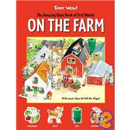 The Amazing Giant Book Of First Words: On The Farm