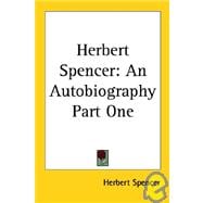 Herbert Spencer : An Autobiography