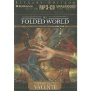 The Folded World: Library Edition