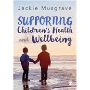 Supporting Children's Health and Wellbeing