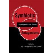 Symbiotic Antagonisms