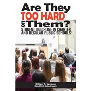 Are They Too Hard on Them?: Student Discipline in Charter and Regular Public Schools