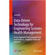 Data-driven Technology for Engineering Systems Health Management