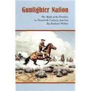 Gunfighter Nation,9780806130316