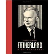 Fatherland A Family History