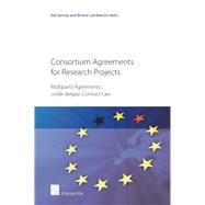 Consortium Agreements for Research Projects Multiparty Agreements under Belgian Contract Law