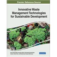 Innovative Waste Management Technologies for Sustainable Development