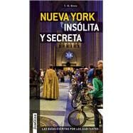 Nueva York Insolita y Secreta Local Guides by Local People