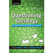 Questioning Sociology Canadian Perspectives