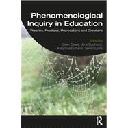 Phenomenological Inquiry in Education