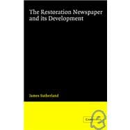The Restoration Newspaper and Its Development