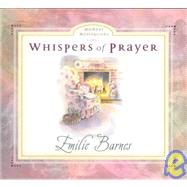 Whispers of Prayer : Loving Words to Inspire Your Heart