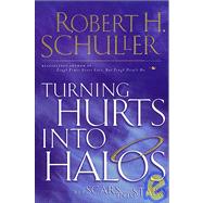 Turning Hurts into Halos and Scars into Stars