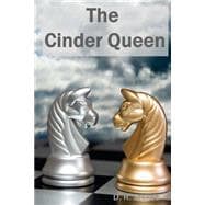 The Cinder Queen