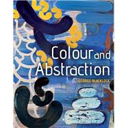 Colour and Abstraction