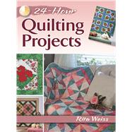 24-Hour Quilting Projects