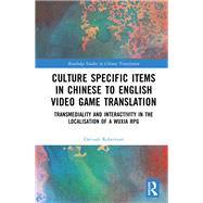 Culture Specific Items in Chinese to English Video Game Translation