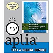 Bundle: Financial Management:  Theory and Practice, Loose-leaf Version, 15th + Aplia, 2 terms Printed Access Card