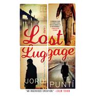 Lost Luggage A Novel