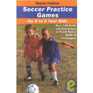 Soccer Practice Games for 6-9 Year Olds