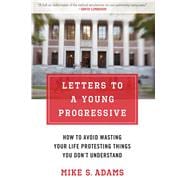Letters to a Young Progressive