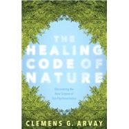 The Healing Code of Nature