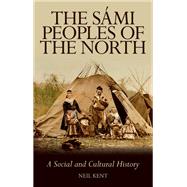 The Sámi Peoples of the North A Social and Cultural History