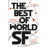 The Best of World SF: Volume 2