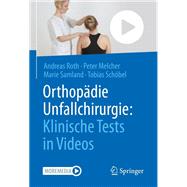 Orthopädie Unfallchirurgie: Klinische Tests in Videos