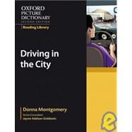 Oxford Picture Dictionary Reading Library:  Driving in the City book cover, ISBN 9780194740319