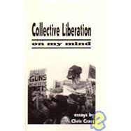 Collective Liberation on My Mind