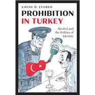 Prohibition in Turkey,9781477330319