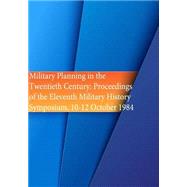 Military Planning in the Twentieth Century