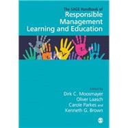The SAGE Handbook of Responsible Management Learning and Education
