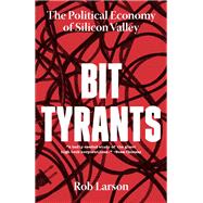 Bit Tyrants