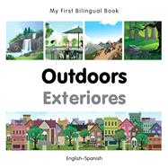 My First Bilingual Book–Outdoors (English–Spanish)