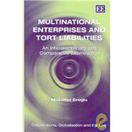 Multinational Enterprises and Tort Liabilities