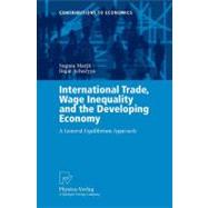 International Trade, Wage Inequality, and the Developing Economy