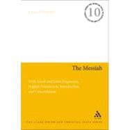 The Messiah A Comparative Study of the Enochic Son of Man and the Pauline Kyrios