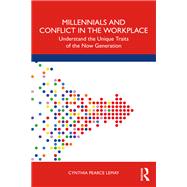 Millennials and Conflict in the Workplace