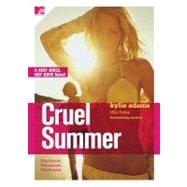 Cruel Summer Fast Girls, Hot Boys Series