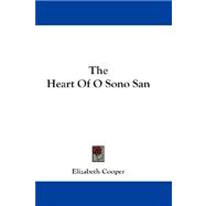 The Heart of O Sono San