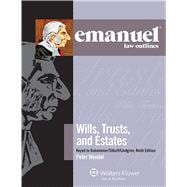 Emanuel Law Outlines for Wills, Trusts, and Estates Keyed to Dukeminier and Sitkoff