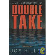 Double Take, A Mike Connolly Mystery