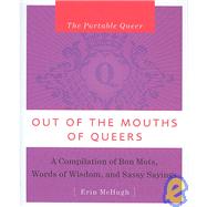 Out of the Mouth of Queers