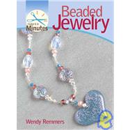 Make It in Minutes: Beaded Jewelry