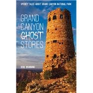 Grand Canyon Ghost Stories,9781606390320